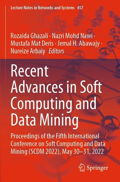 Recent Advances In Soft Computing And Data Mining | Rozaida Ghazali (U. A.) | Xv-image