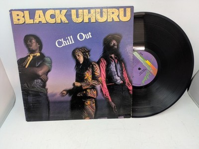 Black Uhuru    Chill Out US 1982 Vinyl VG+