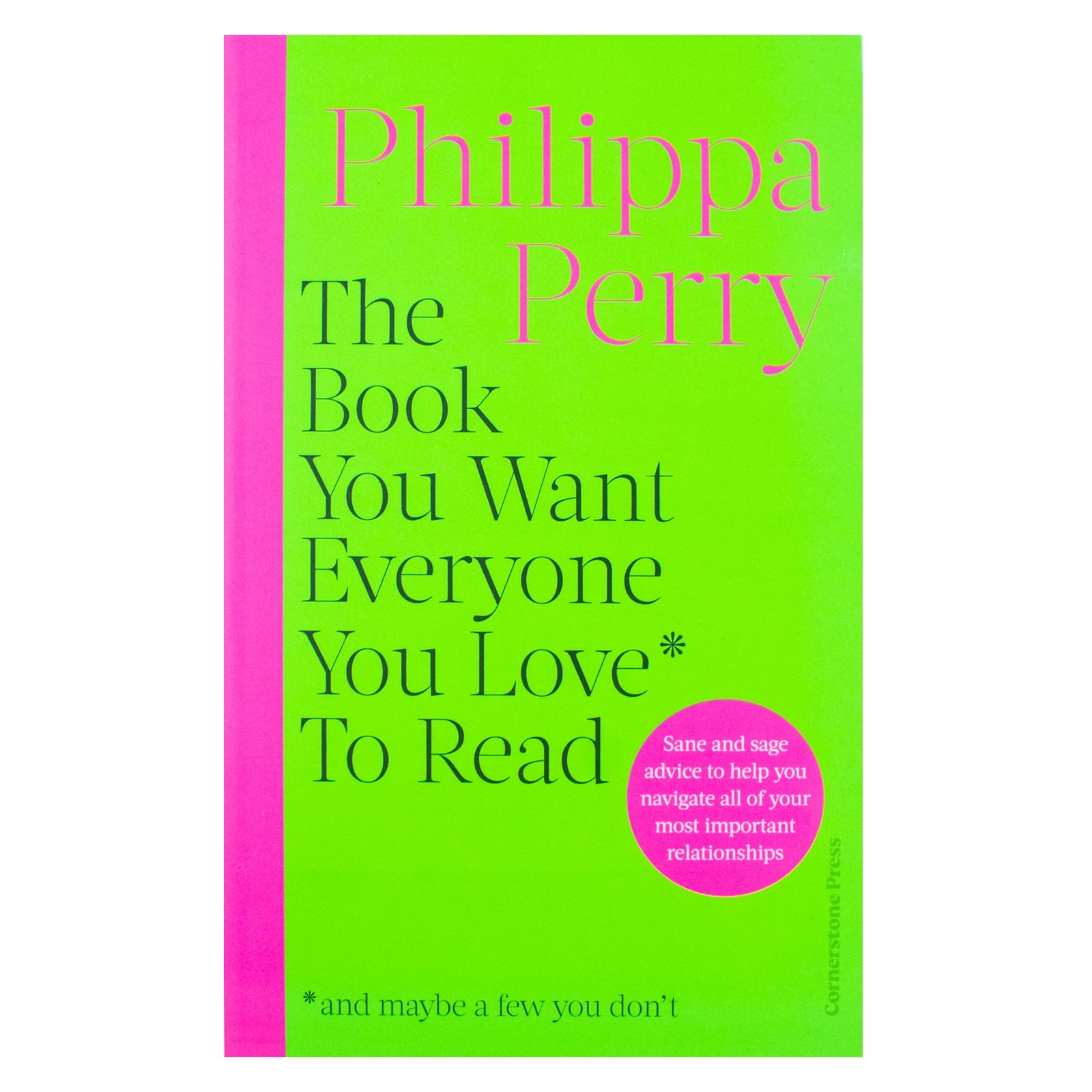 Book You Want Everyone You Love* To Read by Philippa Perry Paperback