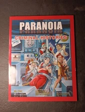 Paranoia: Criminal Histories ROLE PLAYING GAME SOURCE / RULE BOOK Mongoose
