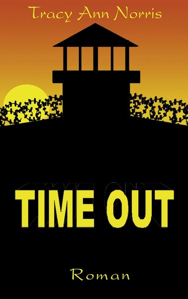 Time Out Tracy Ann Norris Taschenbuch 144 S. Deutsch 2001 BoD - Books on Demand-image