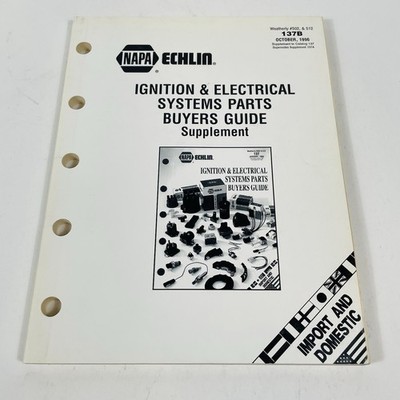 1996 NAPA Echlin Ignition and Electrical Systems Parts Buyers Guide Supplement
