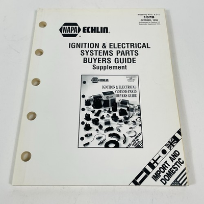 #ad 1996 NAPA Echlin Ignition and Electrical Systems Parts Buyers Guide Supplement $39.99
