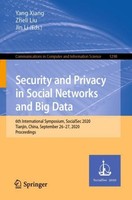 Security And Privacy In Social Networks And Big Data Zheli Liu