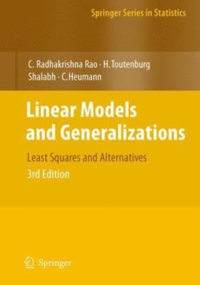 Linear Model and Generalizations : Least Squares and Alternatives, Hardcover ...