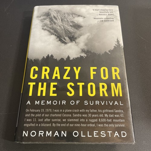 Crazy for the Storm A Memoir of Survival by Norman Ollestad (2009