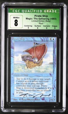 Pirate Ship, Beta,  CGC 8 Artist Signed  Graded MTG magic #3807