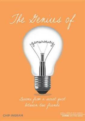 The Genius of Generosity - Paperback By Chip Ingram - VERY GOOD
