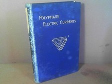 Polyphase Electric Currents and Alternate-Current Motors. Thompson, Silvanus P.: