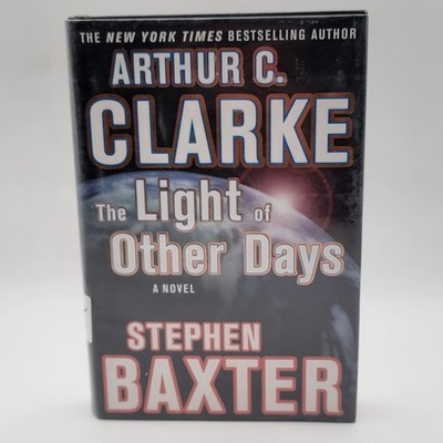 Arthur C. Clarke The Light of Other Days Hardcover Ex-Library Sci-Fi Novel Fair