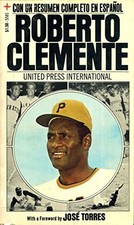 ROBERTO CLEMENTE (ENGLISH AND SPANISH EDITION) By United Press International
