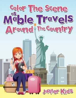 Jupiter Kids - Color The Scene As Mable Travels Around The Country - N - X555z