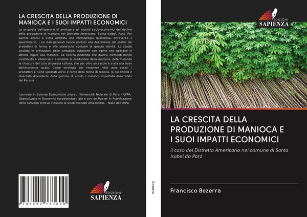 Francisco Bezerra | LA Crescita Della Produzione DI Manioca E I Suoi Impatti...-image