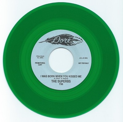 NORTHERN SOUL 45 SUPERBS I WAS BORN WHEN YOU KISSED ME  ON DORE  VG++  REISSUE
