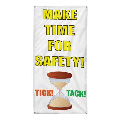 Vertical Vinyl Banner Multiple Sizes Tick Tack! Make Time for Safety Lifestyle