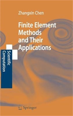 Finite Element Methods and Their Applications (Hardback or Cased Book)
