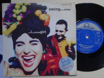 SWING OUT SISTER  7# VINYL SINGLE AM I THE SAME GIRL / SPIRIT MOVES, SWING9 1992