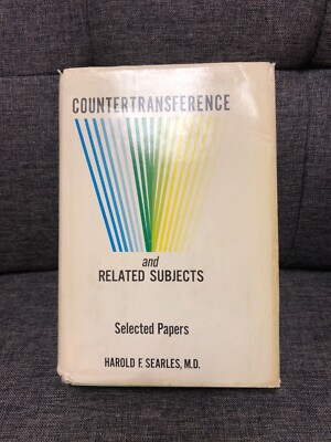 Countertransference and Related Subjects : Selected Papers by Harold F. Searles