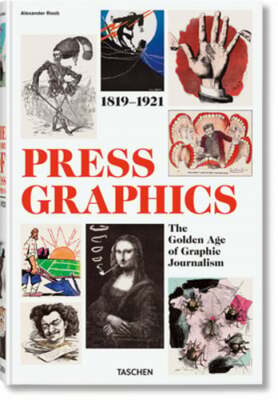 History of Press Graphics. 1819-1921 by Alexander Roob: New