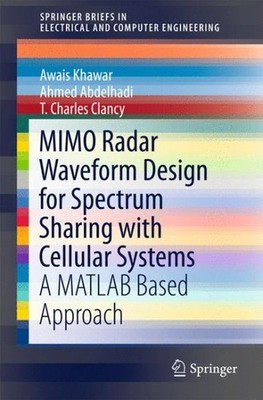 MIMO Radar Waveform Design for Spectrum Sharing With Cellular Systems : A MAT...