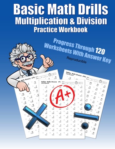 Basic Math Drills Multiplication & Division Practice Workbook: Progress ...
