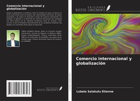 Lobela Salakutu ÉTienne | Comercio Internacional Y GlobalizacióN | Taschenbuch