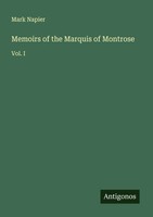 Mark Napier | Memoirs Of The Marquis Of Montrose | Taschenbuch | Englisch (2025)