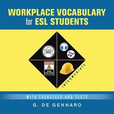 G de Gennaro Workplace Vocabulary for Esl Students (Taschenbuch)