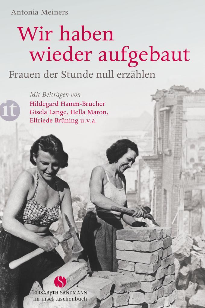 Thumbnail - Wir Haben Wieder Aufgebaut: Frauen Der Stunde Null Erzählen | 2014 |