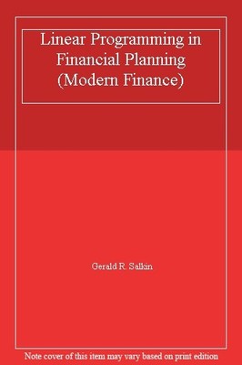 Linear Programming in Financial Planning (Modern Finance),Gerald