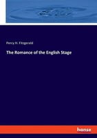 The Romance Of The English Stage Percy H. Fitzgerald Taschenbuch Englisch 2023