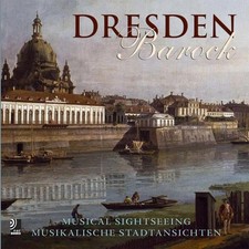 Dresden Barock: Musical Sightseeing by