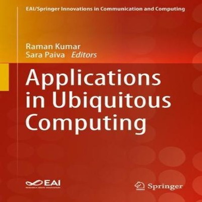Applications in Ubiquitous Computing Springer Nature B.V. Hardcov