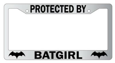 Protected By Batgirl Chrome License Plate Frame Auto DC