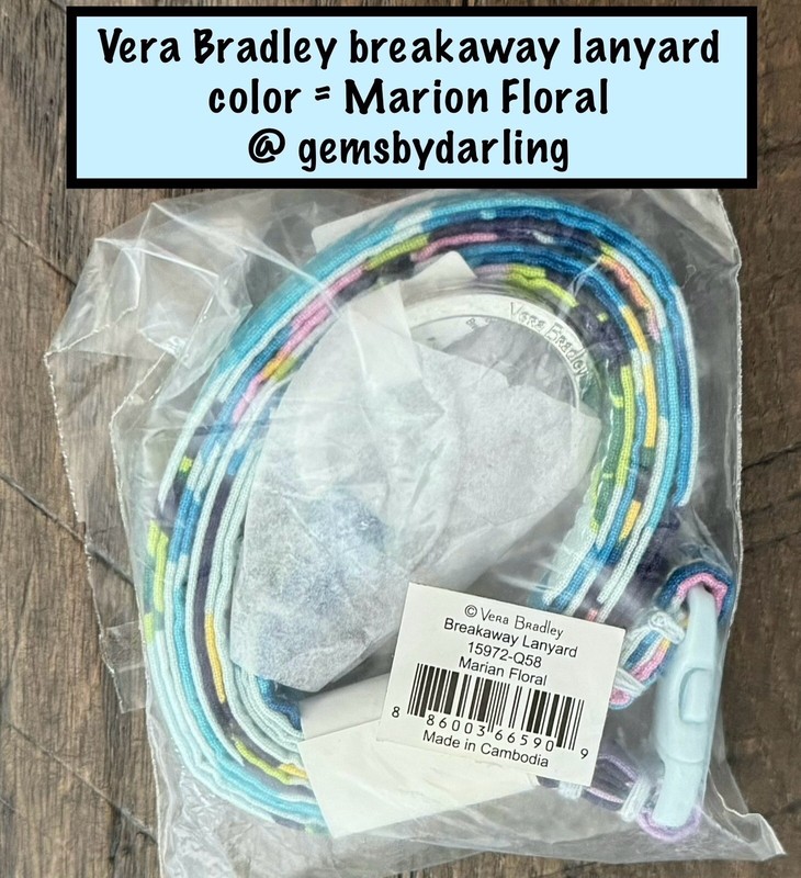 VERA BRADLEY *BREAKAWAY* LANYARDS BRAND NEW Multicolor Marian Floral