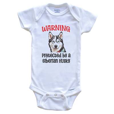 Warning Protected By A Siberian Husky Funny Dog Breed Baby Bodysuit