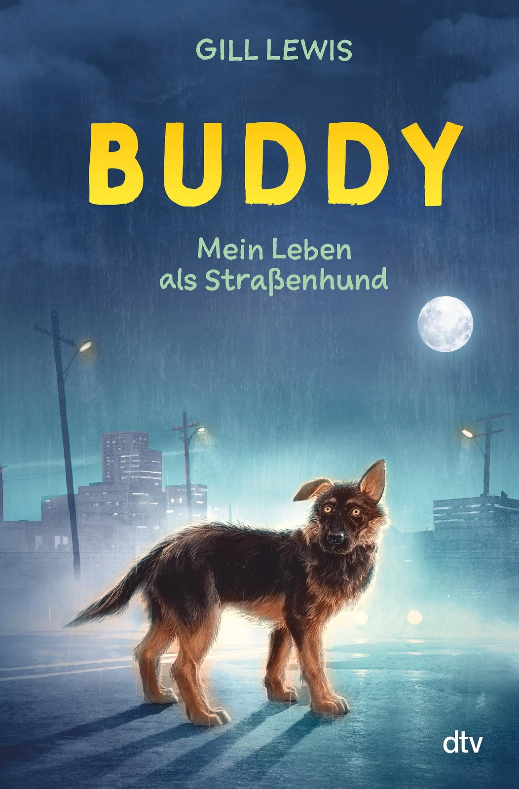 Thumbnail - Buddy - Mein Leben Als Straßenhund Gill Lewis