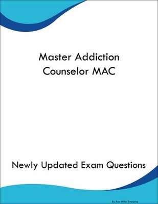 Master Addiction Counselor MAC Study Guide Prep Book