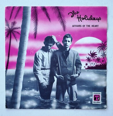 The Holidays 45 Affairs of the Heart - 1981 Scottish New Wave Post-Punk