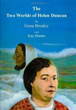 The Two Worlds of Helen Duncan - Brealey, Gena