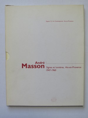 André Masson - Zeichen und Lichter - Aix-en-Provence 1947-1960 - Maler Graveur