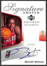 Martell Webster 2005-06 Upper Deck Signature Swatch Trilogy Card /25
