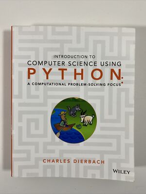 Introduction to Computer Science Using Python: A Computational Problem Dierbach