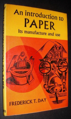 1962 EINE EINFÜHRUNG IN DIE PAPIERHERSTELLUNG Verwendung PRODUKTIONSHERSTELLUNG 1. Auflage BUCH Tag