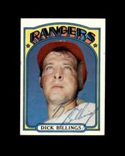 Dick Billings Signed 1972 Topps Texas Rangers Autograph