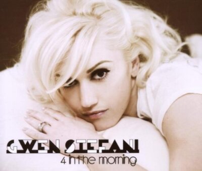 Gwen Stefani - Single-CD - 4 in the morning (3 versions + video, 2007)
