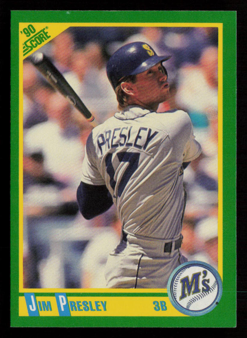 1990 Score Jim Presley #34 Seattle Mariners Baseball Card