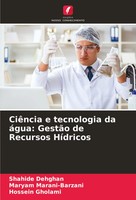 Shahide Dehghan (U. A.) | CiêNcia E Tecnologia Da áGua: GestãO De Recursos...