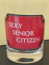 Sexy Senior Citizen Tumbler Glass Novelty Bar Glass