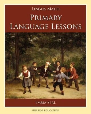 Emma Serl Primary Language Lessons (Taschenbuch) (US IMPORT)